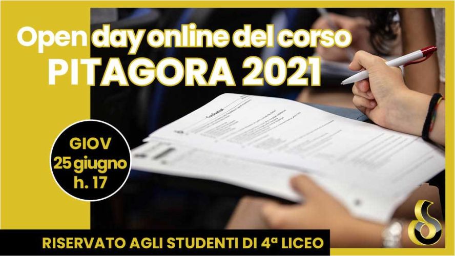 TEST 2021, IL 25 GIUGNO AVRÀ LUOGO L'OPEN DAY ONLINE DEL CORSO PITAGORA 2021